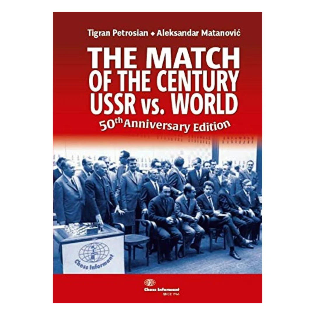 The Match of the Century - USSR vs World